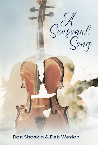 “A Seasonal Song by Dan Shaskin & Deb Wesloh“
