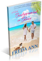 Blitz Sign-Up: Her Bodyguard in Bliss by Freda Ann
