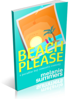 Blitz Sign-Up: Beach Please by Melanie Summers