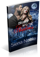 Blitz Sign-Up: Drawn into the Shadows by Siena Noble