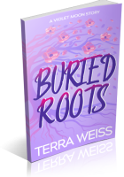 Blitz Sign-Up: Buried Roots by Terra Weiss
