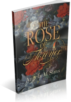 Blitz Sign-Up: The Rose of Florence by Angela M. Sims