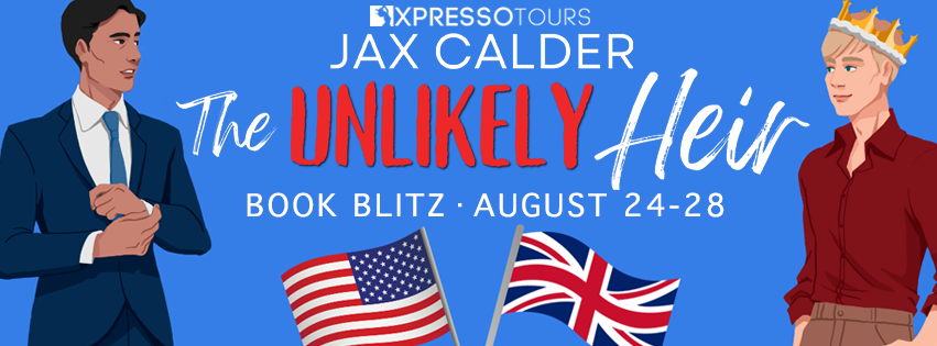 Book Blitz with Giveaway:  The Unlikely Heir by Jax Calder