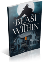 Blitz Sign-Up: A Beast Within by Aidan Lucid
