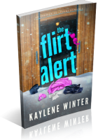 Tour Sign-Up: The Flirt Alert by Kaylene Winter