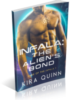 Blitz Sign-Up: Infala: The Alien’s Bond by Kira Quinn