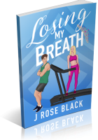 Tour Sign-Up: Losing My Breath by J. Rose Black