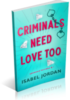 Blitz Sign-Up: Criminals Need Love Too by Isabel Jordan