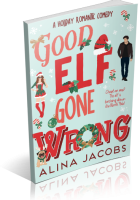 Blitz Sign-Up: Good Elf Gone Wrong by Alina Jacobs