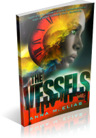 Blitz Sign-Up: The Vessels Series by Anna M. Elias