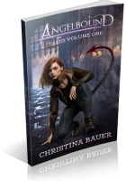 Blitz Sign-Up: Angelbound Tales Volume 1 by Christina Bauer