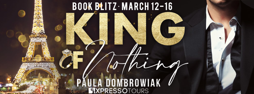 Book Blitz: King of Nothing by Paula Dombrowiak + Giveaway (INTL)