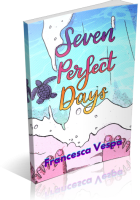 Blitz Sign-Up: Seven Perfect Days by Francesca Vespa