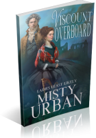 Blitz Sign-Up: Viscount Overboard by Misty Urban
