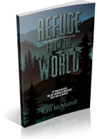Blitz Sign-Up: Refuge from the World by Kim McMahill