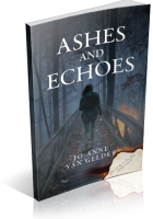 Blitz Sign-Up: Ashes and Echoes by Jo-Anne Van Gelder
