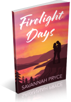 Blitz Sign-Up: Firelight Days by Savannah Pryce