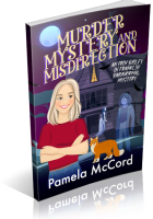 Blitz Sign-Up: Murder, Mystery and Misdirection by Pamela McCord