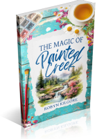 Blitz Sign-Up: The Magic of Painted Creek by Robyn Kilgore