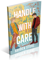 Blitz Sign-Up: Handle with Care by Hayden Stone