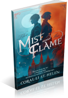 Blitz Sign-Up: The Mist and the Flame by Coral-Li St. Helen