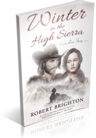Blitz Sign-Up: Winter in the High Sierra by Robert Brighton