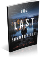 Blitz Sign-Up: The Last Summerville by Annabelle Lewis