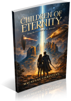 Blitz Sign-Up: Children of Eternity by Macaulay Christian