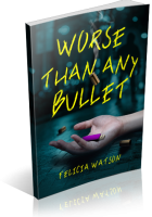 Blitz Sign-Up: Worse Than Any Bullet by Felicia Watson