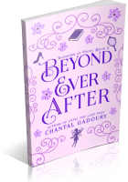 Blitz Sign-Up: Beyond Ever After by Chantal Gadoury
