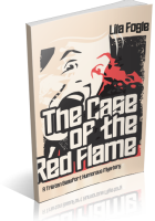 Blitz Sign-Up: The Case of the Red Flame by Lila Fogle
